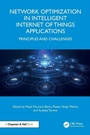 Cover: Network Optimization in Intelligent Internet of Things Applications - Chapman & Hall/CRC