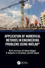 Cover: Application of Numerical Methods in Engineering Problems using MATLAB (R) - CRC Press