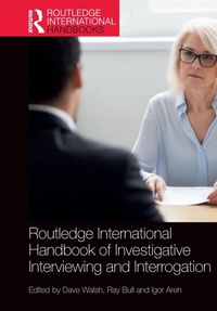 Enlarge image Cover: Routledge International Handbook of Investigative Interviewing and Interrogation - Routledge