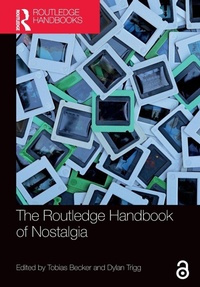 Enlarge image Cover: The Routledge Handbook of Nostalgia - Routledge