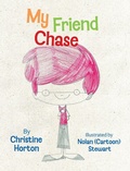 Cover: My Friend Chase - FriesenPress