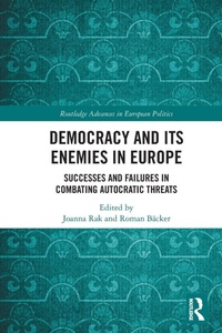 Enlarge image Cover: Democracy and Its Enemies in Europe - Routledge