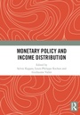 Cover: Monetary Policy and Income Distribution - Routledge