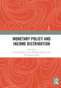 Enlarge image Cover: Monetary Policy and Income Distribution - Routledge