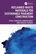 Cover: Reclaimed Waste Materials for Sustainable Pavement Construction - CRC Press