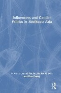 Cover: Influencers and Gender Politics in Southeast Asia - Routledge