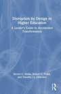 Cover: Disruption by Design in Higher Education - Routledge