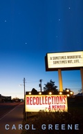 Cover: Recollections - A Memoir - Carol Greene