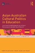 Cover: Asian Australian Cultural Politics in Education - Routledge