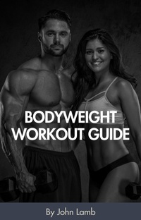Enlarge image Cover: Bodyweight Workout Guide - Lulu.com