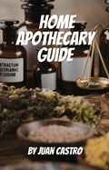 Cover: Home Apothecary Guide - Lulu.com