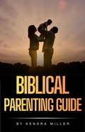 Cover: Biblical Parenting Guide - Lulu.com