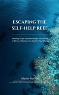 Cover: Escaping the Self-Help Reef - Lulu.com