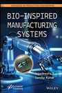 Cover: Bio-Inspired Manufacturing Systems - Wiley-Scrivener