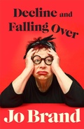 Cover: Decline and Falling Over - Penguin Books Ltd