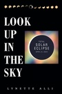 Cover: LOOK UP IN THE SKY - Xlibris Us