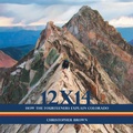 Cover: 12X14: How the Fourteeners Explain Colorado - Archway Publishing
