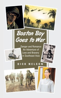 Enlarge image Cover: Boston Boy Goes to War - Archway Publishing