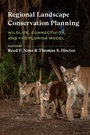 Cover: Regional Landscape Conservation Planning - University of Florida Press
