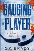 Cover: Gauging the Player - G.K. Brady