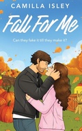 Cover: Fall For Me - Boldwood Books Ltd