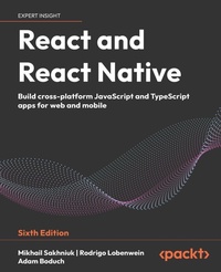 Enlarge image Cover: React and React Native - Sixth Edition - Packt Publishing