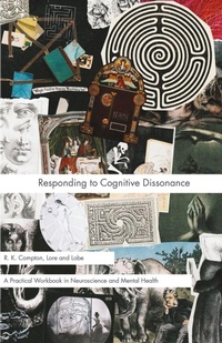 Enlarge image Cover: Responding to Cognitive Dissonance - Lore and Lobe Publishing