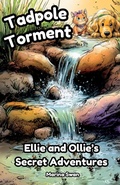 Cover: Tadpole Torment - Little Paw Press