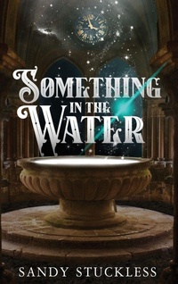 Enlarge image Cover: Something In The Water - Cloaked Press, LLC