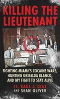 Cover: Killing The Lieutenant - WildBlue Press
