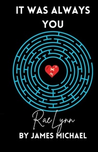 Enlarge image Cover: It Was Always You, RaeLynn - James Michael Writes