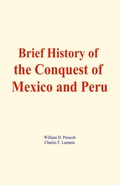 Cover: Brief History of the Conquest of Mexico and Peru - EHS