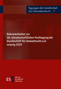Cover: Dokumentation zur 48. wissenschaftlichen Fachtagung der Gesellschaft f&uuml;r Umweltrecht e.V. Leipzig 2025 - Erich Schmidt Verlag