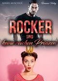 Cover: Rocker sind keine reichen Prinzen - Romance Verlag