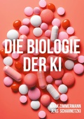 Cover: Die Biologie der KI - BoD - Books on Demand