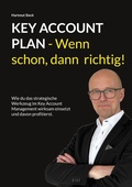 Cover: Key Account Plan - Wenn schon, dann  richtig! - BoD - Books on Demand