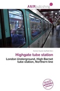 Cover: Highgate tube station - Omniscriptum