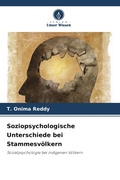 Cover: Soziopsychologische Unterschiede bei Stammesvoelkern - Verlag Unser Wissen