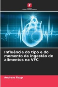 Cover: Influencia do tipo e do momento da ingestao de alimentos na VFC - Edicoes Nosso Conhecimento