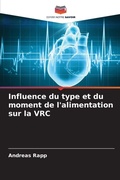 Cover: Influence du type et du moment de l'alimentation sur la VRC - Editions Notre Savoir