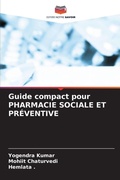 Cover: Guide compact pour PHARMACIE SOCIALE ET PREVENTIVE - Editions Notre Savoir