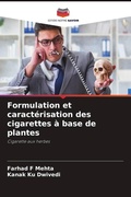 Cover: Formulation et caracterisation des cigarettes a base de plantes - Editions Notre Savoir