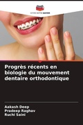 Cover: Progres recents en biologie du mouvement dentaire orthodontique - Editions Notre Savoir