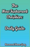 Cover: The New Testament Christian - Shane Grey