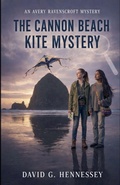 Cover: The Cannon Beach Kite Mystery - David G. Hennessey