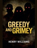 Cover: Greedy And Grimey - H williams