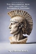 Cover: The Hellenistic Age - AJ CARMICHAEL