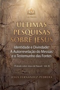 Cover: Ultimas Pesquisas Sobre Jesus. Identidade e Divindade - Lux Mentis