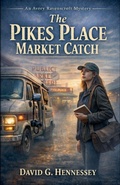 Cover: The Pikes Place Market Catch - David G. Hennessey
