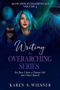 Cover: Writing the Overarching Series - Writers Exchange E-Publishing
